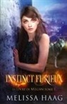 Melissa Haag, Mylene Regnier, Mylène Régnier - Instinct furieux