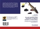 Harshan Ilanperuma, Harshani Ilanperuma, Sarat Jayanatha, Sarath Jayanatha, Suwandahann, Watsala Suwandahannadi - Growth Hormone Gene Expression of Siberian sturgeon in Aquaculture