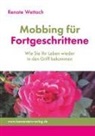 Renate Wettach - Mobbing für Fortgeschrittene
