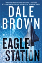 Dale Brown - Eagle Station