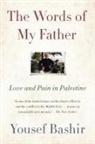 Yousef Bashir - The Words of My Father