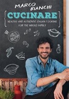 Marco Bianchi, Bianchi Marco - Cucinare