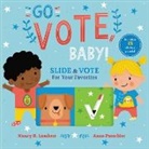 Nancy Lambert, Lambert Nancy, Anne Passchier - Go Vote, Baby!