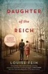 Louise Fein - Daughter of the Reich