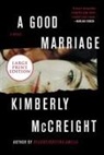 Kimberly McCreight - A Good Marriage