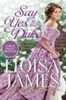 Eloisa James - Say Yes to the Duke