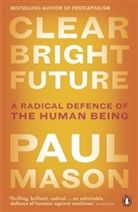 Paul Mason - Clear Bright Future