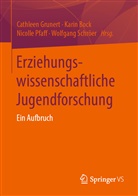 Kari Bock, Karin Bock, Cathlee Grunert, Cathleen Grunert, Nicolle Pfaff, Nicolle Pfaff u a... - Erziehungswissenschaftliche Jugendforschung