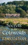 Rebecca Tope, Rebecca (Author) Tope - Secrets in the Cotswolds