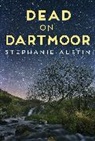 Stephanie Austin, Stephanie (Author) Austin, Austin Stephanie - Dead on Dartmoor