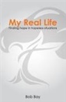 Bob Bay - My Real Life