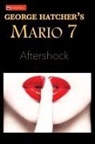 George Hatcher - Mario 7