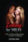 Victoria Gray - Lusting for MILFs