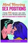 Tracy Queen - Mind Blowing Sex Positions