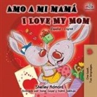 Shelley Admont, Kidkiddos Books - Amo a mi mamá I Love My Mom