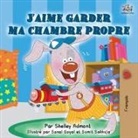 Shelley Admont, Kidkiddos Books - J'aime garder ma chambre propre