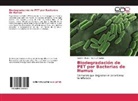 Camila Palacios, Vladimi Prado, Vladimir Prado - Biodegradación de PET por Bacterias de Humus