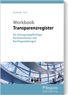 Karste Bornholdt, Karsten Bornholdt, Wolfgang Paul - Workbook Transparenzregister