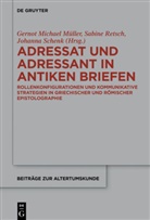 Gernot Michael Müller, Sabin Retsch, Sabine Retsch, Johanna Schenk - Adressat und Adressant in antiken Briefen