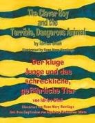 Idries Shah, Rose Mary Santiago - The Clever Boy and the Terrible, Dangerous Animal - Der kluge Junge und das schreckliche, gefährliche Tier