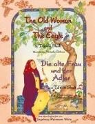 Idries Shah, Delmar Natasha - The Old Woman and the Eagle -- Die alte Frau und der Adler