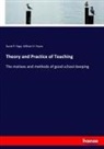 David Page, David P. Page, William H Payne, William H. Payne - Theory and Practice of Teaching