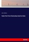 John Ashton - Hyde Park from Domesday-book to Date