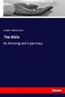 Frederic W. Farrar, Frederic William Farrar - The Bible