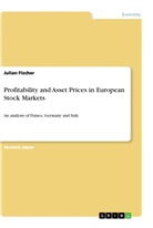 Julian Fischer - Profitability and Asset Prices in European Stock Markets