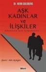 Herb Goldberg - Ask Kadinlar ve Iliskiler Erkeklerin Hala Bilmedikleri
