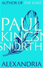 Paul Kingsnorth, Kingsnorth Paul - Alexandria