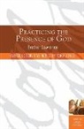 Lawrence Brother, Tony Jones - Practicing the Presence of God