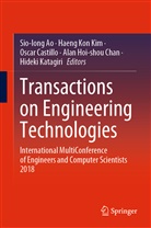 Sio-iong Ao, Oscar Castillo, Oscar Castillo et al, Alan Hoi-Shou Chan, Hideki Katagiri, Haeng Kon Kim... - Transactions on Engineering Technologies