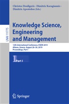 Dimitris Apostolou, Christos Douligeris, Dimitri Karagiannis, Dimitris Karagiannis - Knowledge Science, Engineering and Management