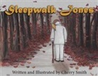 Cherry Smith, Cherry Smith - Sleepwalk Jones