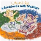 Jennifer Stanonis, Bill Blenk - Willy and Lilly's Adventures with Weather