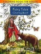 Mantra Craft Coloring Books, Mantracraft - Coloring Book for Adults: Fairy Tales Coloring Book: Stress Relieving Designs for Adults Relaxation
