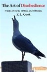K L Cook, K. L. Cook - The Art of Disobedience