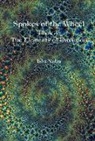 Ishi Nobu - Spokes of the Wheel, Book 3: The Elements of Evolution: Volume 1