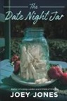 Joey Jones - The Date Night Jar