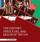 Heather Docalavic, Heather Docalavich - The History, Structure, and Reach of the Un