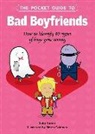 Ruby Turner, Basher, Simon Coleman - The Pocket Guide to Bad Boyfriends: How to Identify 40 Types of Boys Gone Wrong