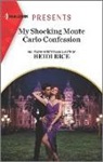 Heidi Rice - My Shocking Monte Carlo Confession
