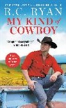 R C Ryan, R. C. Ryan, R.C. Ryan - My Kind of Cowboy