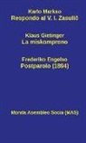 Frederiko Engelso, Klaus Gietinger, Karlo Markso - Respondo al V. I. Zasuli&#265