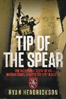 Ryan Hendrickson - Tip of the Spear