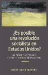 Mary-Alice Waters - Spa-Es Posible Una Revolucion
