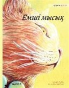Tuula Pere, Klaudia Bezak - &#1045;&#1084;&#1096;&#1110; &#1084;&#1099;&#1089;&#1099;&#1179;: Kazakh Edition of The Healer Cat