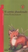 Irina Korschunow, Patricia Rodriguez - El Zorrito Abandonado
