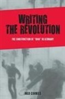 Ingo Cornils - Writing the Revolution